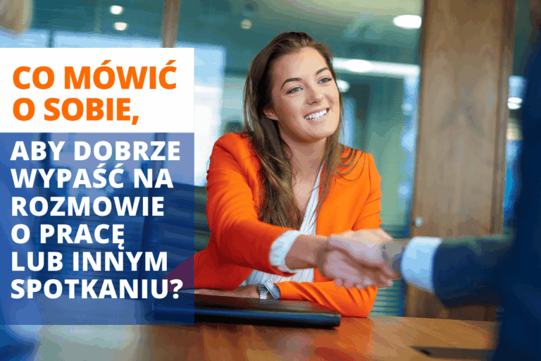 Jak się zaprezentować na spotkaniu o pracę