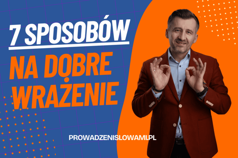 Skuteczna autoprezentacja wywołuje u słuchaczy dobre wrażenie