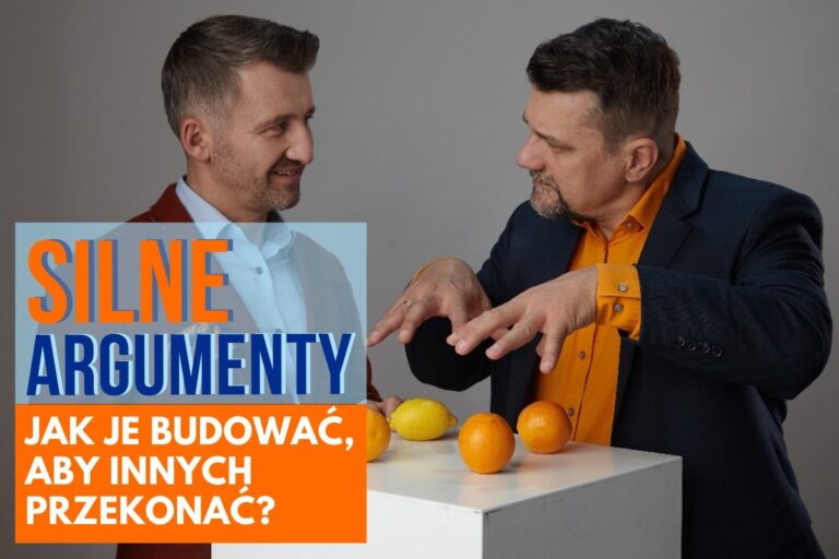Jak konstruować silne argumenty?