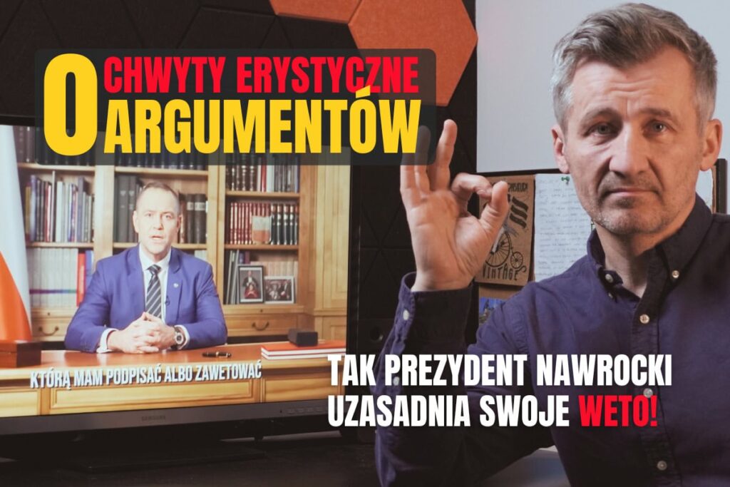 Argumenty czy chwyty erystyczne? Prezydent uzasadnia weto